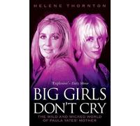 Helene Thornton Big Girls Don't Cry (Tascabile)