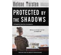 Helene Tursten Protected by the Shadows (Tascabile)