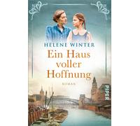 Helene Winter Ein Haus voller Hoffnung: Roman Emotionaler historis (Tascabile)