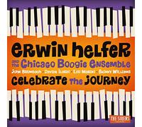 Helfer, Erwin/ Chicago Boogie Ensemble - Celebrate The Journey
