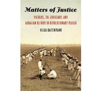 Helga Baitenmann Matters of Justice (Tascabile) Mexican Experience
