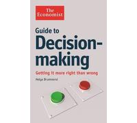 Helga Drummond The Economist Guide to Decision-Making (Tascabile)