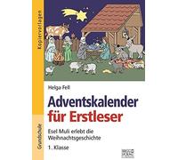 Helga Fell Adventskalender für Erstleser: Esel Muli erlebt di (Copertina rigida)