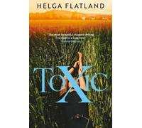 Helga Flatland Toxic (Tascabile)