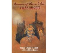 Helga Lades Allison with Kathleen Jones Because of Whose I Am (Tascabile)