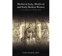 Helga Robinson-Hamm Medieval Italy, Medieval and Early Moder (Copertina rigida)