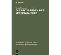 Helga Weippert Die Prosareden des Jeremiabuches (Copertina rigida)