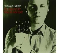 Helgason, Snorri - I M Gonna Put My Name On Your Door