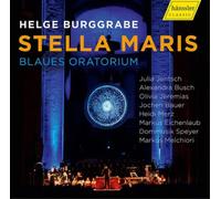 Helge Burggrabe Helge Burggrabe: Stella Maris: Blaues Oratorium (CD) Album