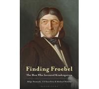 Helge Wasmuth Ulf Sauerbrey Michael Winkler Finding Froebel (Copertina rigida)