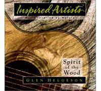 Helgeson, Glen - Spirit Of The Wood