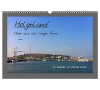 Helgoland (Wandkalender 2026 DIN A3 quer), CALVENDO Monatskalender: Helgoland ist mehr als die "Lange Anna"