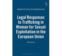 Heli Askola Legal Responses to Trafficking in Women for Sexua (Copertina rigida)