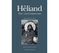 Heliand Text and Commentary: 02 - Cathey James E.