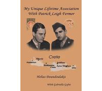 Helias Doundoulakis Gab My Unique Lifetime Association With Patrick (Tascabile)