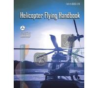 Helicopter Flying Handbook (Tascabile)