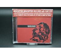 Helicopter Helicopter - Wild Dogs With X-Ray Eyes