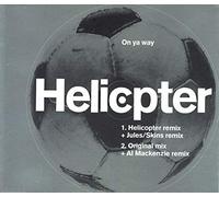 Helicopter - On ya way (UK, 6 versions, 1994)