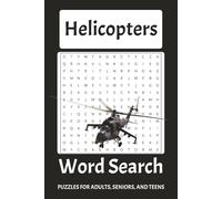 Helicopter Word Search Puzzles: Fun and Educational Helicopters Book with 660 Unique Words | 50+ Puzzles - Perfect for Young Aviation Lovers and Future Pilots!