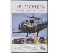Helicopters: A Day in the Life - Explore the World of Helicopters At Work