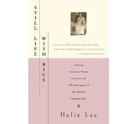 Helie Lee Still Life With Rice (Tascabile)