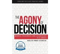 Helio Fred Garcia The Agony of Decision (Tascabile)