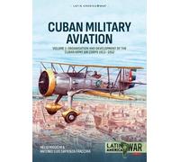 Hélio Higuchi Antonio Luis Sapienza Fra Cuban Military Avaition Vol (Tascabile)