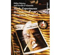 Hélio Oiticica and Neville D'Almeida: Block-Experiments in Cosmococa--Program in Progress