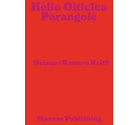 Hélio Oiticica: Parangolé. Ediz. spagnola, francese e inglese: Parangolé