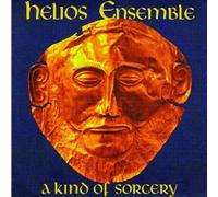 Helios Ensemble - Kind of Sorcery
