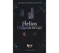 Helios. La leggenda del Lupo