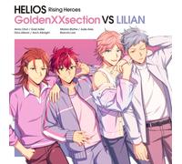『HELIOS Rising Heroes』GoldenXXsection VS LILIAN【豪華盤】