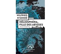 Héliosphéra, fille des abysses: D'amour et de plancton