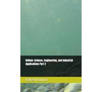Helium: Science, Engineering, and Industrial Applications Part 2