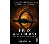 Helix Ascendant: Book Two of The Triple Helix Series