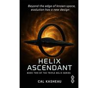 Helix Ascendant: Book Two of The Triple Helix Series