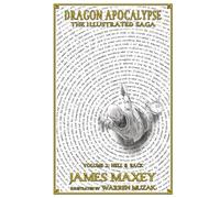 Hell and Back: Dragon Apocalypse: The Illustrated Saga Volume 2