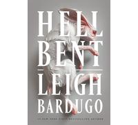 Hell Bent: A Novel - Bardugo Leigh
