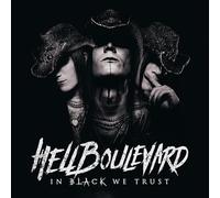 Hell Boulevard - In Black We Trust
