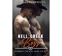 Hell Creek Boys (Version française): Une romance MM entre ennemis et demi-frère cowboy