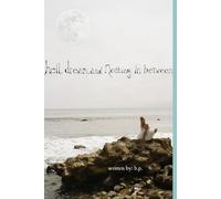 Hell, Dream, and Nothing in Between