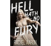 Hell Hath No Fury: Urban Fantasy Action with Witches and Demons: 4
