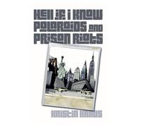 Hell If I Know: Polaroids and Prison Riots