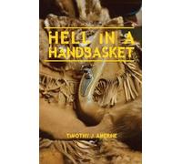 Hell in a Handbasket