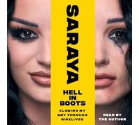 Hell in Boots: Clawing My Way Through Nine Lives