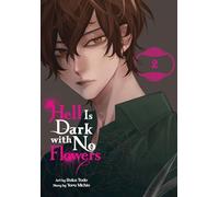 Hell Is Dark with No Flowers, Vol. 2 (manga)