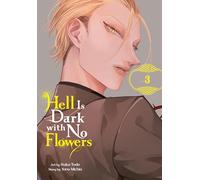 Hell Is Dark With No Flowers 3