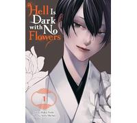 Hell Is Dark with No Flowers, Vol. 1 (manga)