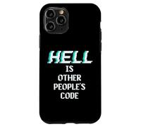 Hell is Other People Code Funny Coding Programmatore di computer Custodia per iPhone 11 Pro