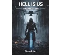 HELL IS US SPIELANLEITUNG: Schalten Sie fortgeschrittene Taktiken, Charakter-Builds, Waffenoptimierungen, Missions-Tutorials, verborgene Geheimnisse ... um vom Anfänger bis zum Profi zu dominieren.